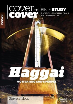 Cover to Cover Study Guide: Haggai