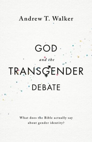 God And The Transgender Debate