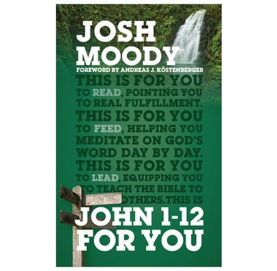 John 1-12 For You