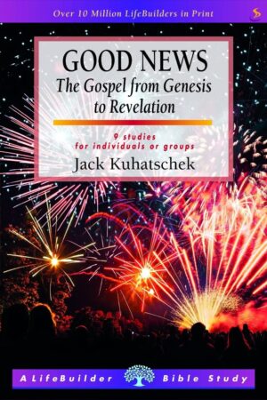 Good News (Lifebuilder Study Guides)
