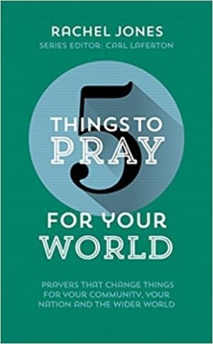 5 Things To Pray For Your Heart