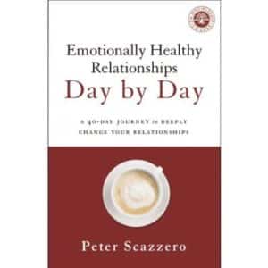 Emotionally Healthy Relationships Day By Day