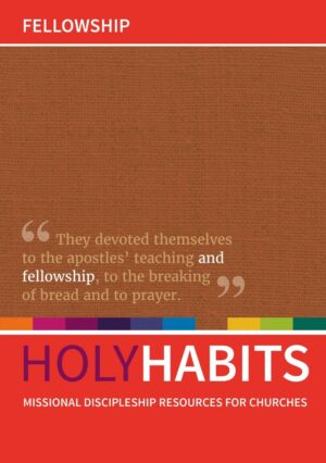 Holy Habits: Fellowship..