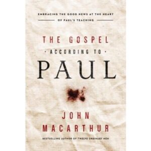 The Gospel According To Paul