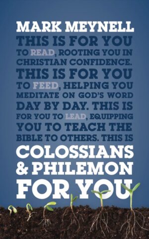Colossians And Philemon For You