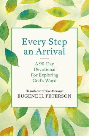 Every Step An Arrival