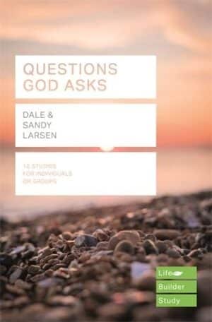 Questions God Asks (Lifebuilder Study Guides)