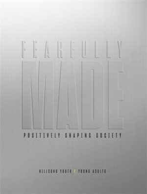 Fearfully Made