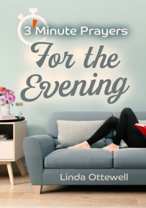 3-Minute Prayers For The Evening