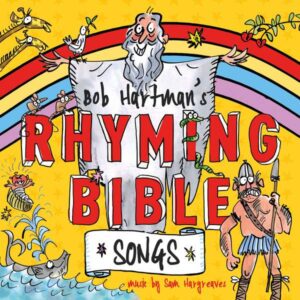 Bob Hartman's Rhyming Bible CD