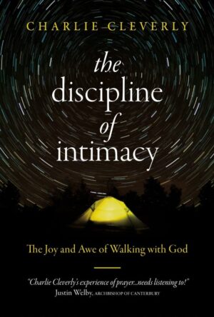 The Discipline of Intimacy