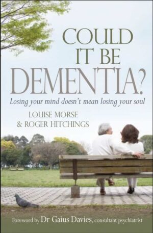 Could it be Dementia?