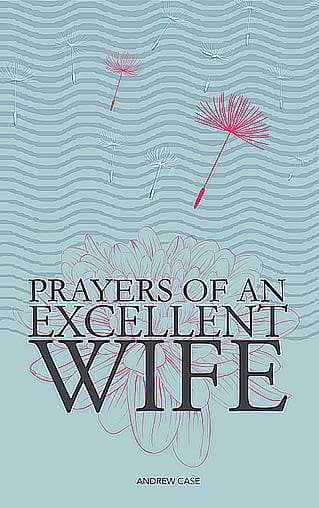 Prayers Of An Excellent Wife