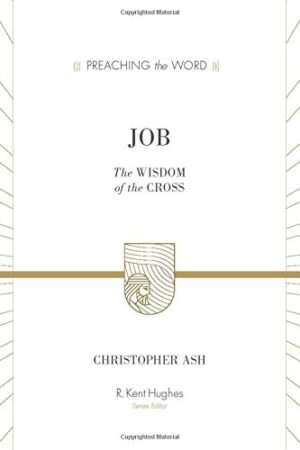 Job (Preaching the Word)