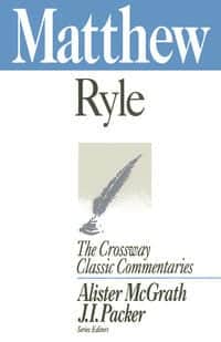 Matthew --Crossway Classic Commentaries