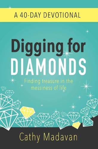 Digging for Diamonds: A 40-Day Devotional