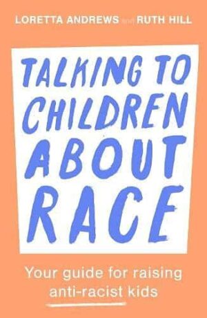 Talking to Children About Race