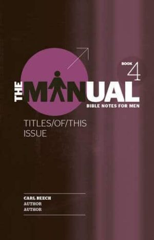 The Manual - Book 4 - Attitude/Gratitude/Proper Food