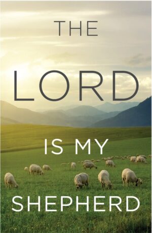 The Lord Is My Shepherd (Pack Of 25)