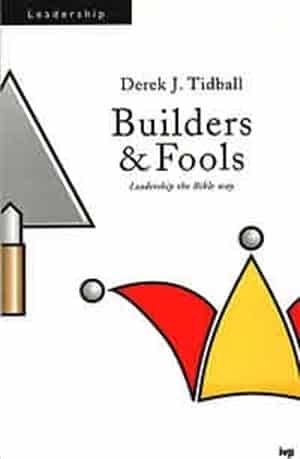 Builders and Fools