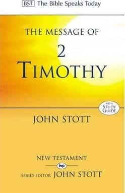 The Message of 2 Timothy