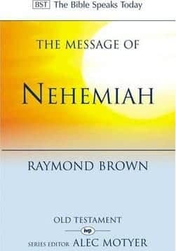 The Message of Nehemiah
