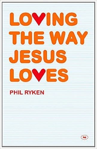 Loving the Way Jesus Loves