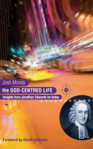 The God-centred life