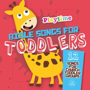 Playtime: Bible Songs for Toddlers CD