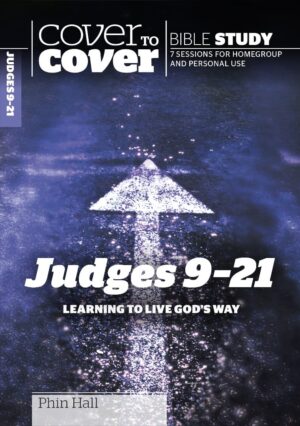 Cover to Cover Study Guide: Judges 9-21