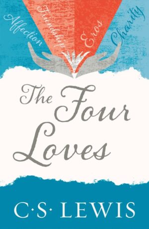 Four Loves, The New Edition