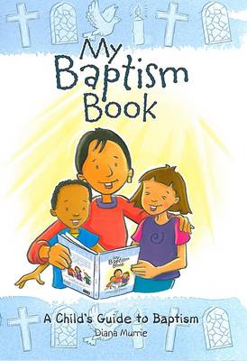 My Baptism Book: A Child's Guide to Baptism