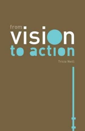From Vision To Action