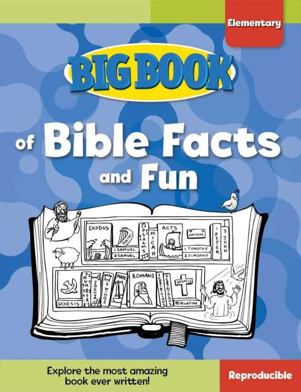 Big Book Of Bible Facts And Fun For Elementary Kids