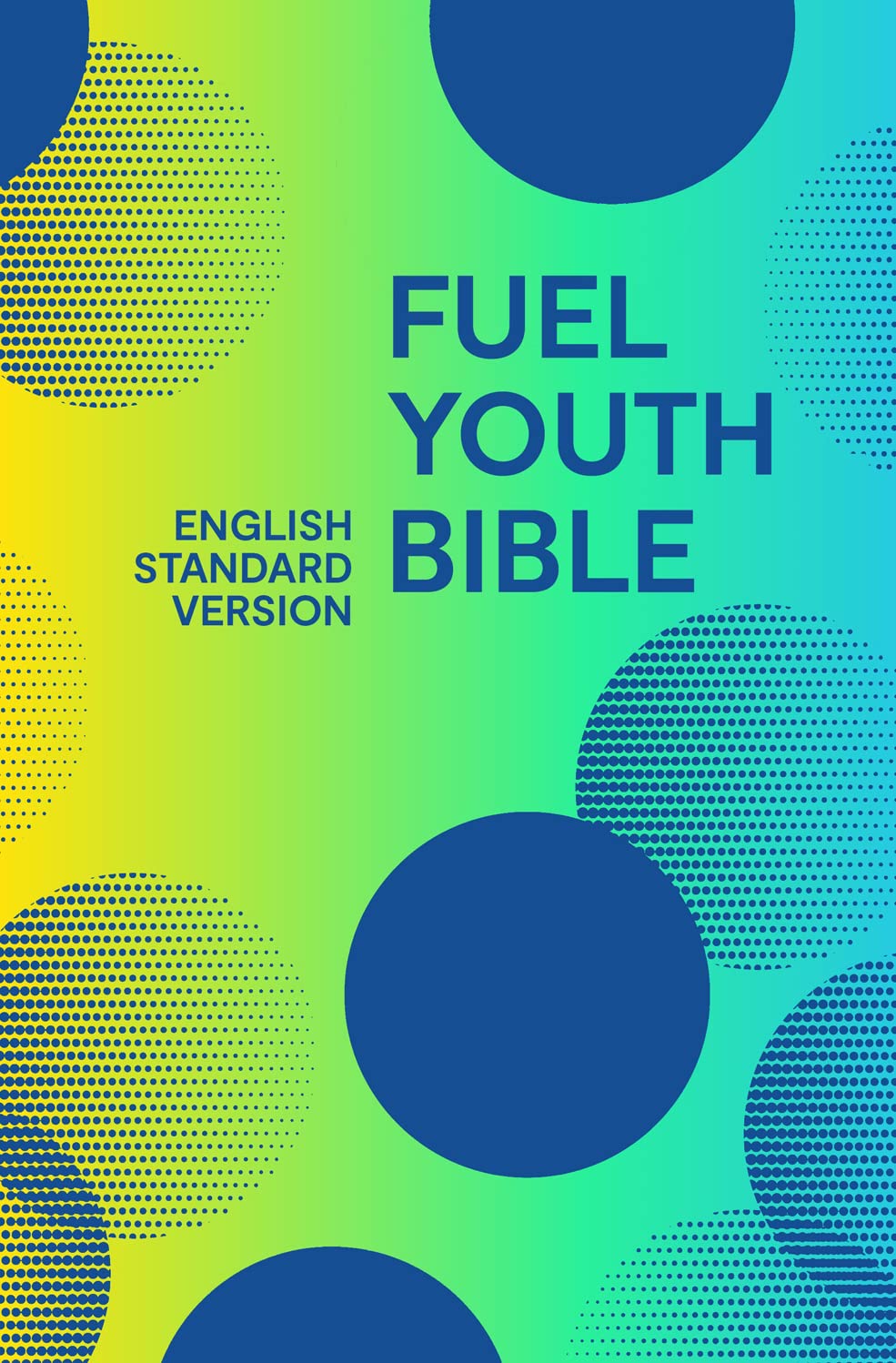 ESV Fuel Youth Bible