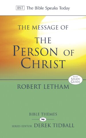 The Message of the Person of Christ