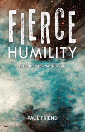 Fierce Humility