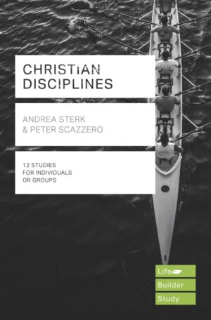 Christian Disciplines (Lifebuilder Study Guides)