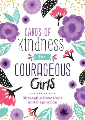 Cards of Kindness for Couragous Girls