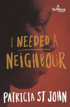 i needed a neighbour