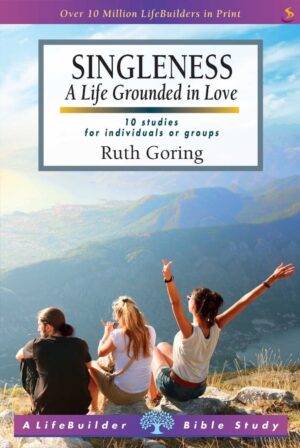 Singleness (Lifebuilder Study Guides)