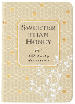 Sweeter than Honey