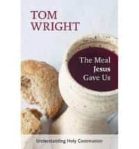The Meal Jesus Gave Us