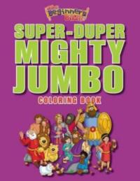 The Beginner's Bible Super-Duper, Mighty, Jumbo Coloring Book