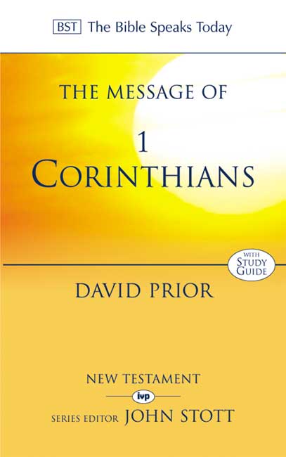 The Message of 1 Corinthians