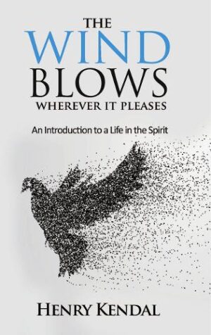 The Wind Blows Wherever It Pleases