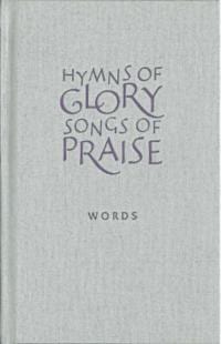 Hymns of Glory, Songs of Praise
