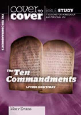 Cover to Cover Study Guide: Ten Commandments