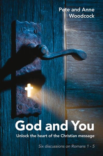 God And You: Unlock The Heart Of The Christian Message