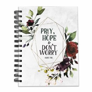 Pray, Hope & Don’t Worry Notebook